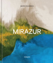 MIRAZUR (NE REDUX), Mauro Colagreco - CATAPULTA EDITORES