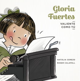 Gloria Fuertes, Natàlia Cerezo; Roser Calafell - LA GALERA