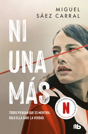 Ni una más (edición serie tv), Miguel Sáez Carral - B DE BOLSILLO