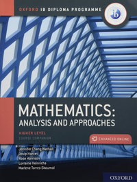 OXFORD UNIVERSITY PRESS, IB Mathematics: Analysis and Approaches, Higher Level, Print and Enhanced Online Course Book Pack