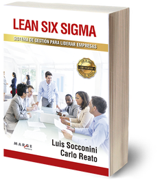MARGE BOOKS LEAN SIX SIGMA: SISTEMA DE GESTION PARA LIDERAR EMPRESAS