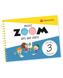 VICENS VIVES, ART AND CRAFTS 3ºPRIMARIA INGLÉS. ZOOM 2019 - VV.AA.