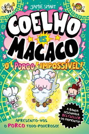 PORTO EDITORA, Coelho vs. Macaco - O Porco Impossível - Livro 8