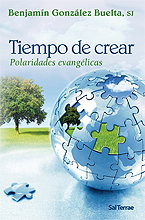 Tiempo de crear, Benjamín González Buelta - SALTERRAE
