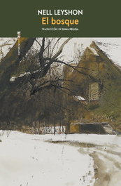 El Bosque, Nell Leyshon - SEXTO PISO