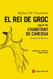 El rei de groc, Robert W. Chambers - ANGLE