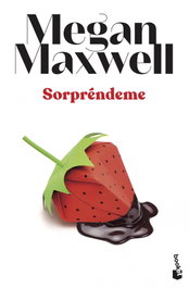 Sorpréndeme, Megan Maxwell - BOOKET