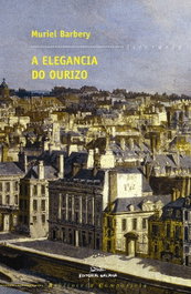 GALAXIA, A elegancia do ourizo, Muriel Barbery - GALAXIA