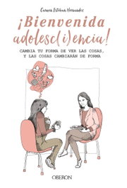 OBERON, ¡BIENVENIDA ADOLESC(i)ENCIA! - Esteban Hernández, Carmen