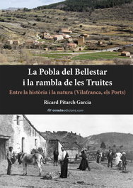 La Pobla del Bellestar i la rambla de les Truites, Ricard Pitarch i Garcia - ONADA EDICIONS
