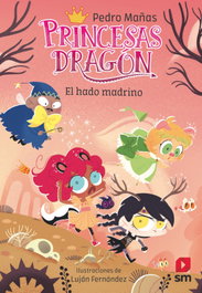 SM, Princesas Dragon 18: El hado madrino