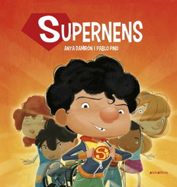 SUPERNENS, Anya Damirón - ANIMALLIBRES, S.L.