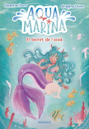 LA GALERA Aqua Marina 1. El secret de l'oceà, Susanna Isern - LA GALERA
