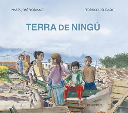 KALANDRAKA, Terra de ningú - KALANDRAKA
