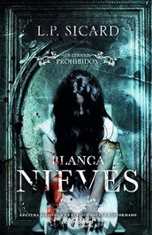 CUENTOS PROHIBIDOS BLANCA NIEVES, Sicard L.P. - GUY TREDANIEL