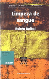 Limpeza de sangue, Rubén Ruibal - XERAIS