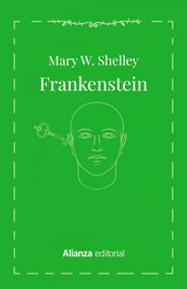 Frankenstein, Mary W. Shelley - ALIANZA