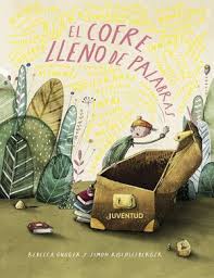 El cofre lleno de palabras, Rebecca Gugger - JUVENTUD