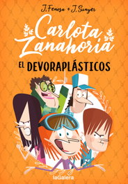 LA GALERA, Carlota Zanahoria 2. El Devoraplásticos