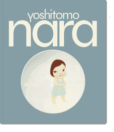 Yoshitomo Nara, Yoshitomo Nara - LA FABRICA