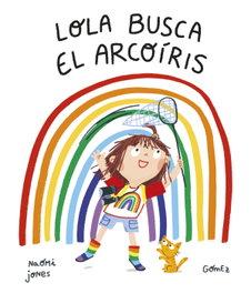 Lola busca el arcoíris, Naomi Jones - NUBEOCHO
