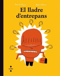 El lladre d´entrepans, Patrick Doyon - CRUILLA