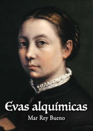 Evas Alquímicas, Mar Rey Bueno - GLYPHOS EDITORIAL