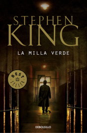 DEBOLSILLO, La milla verde, Stephen King - DEBOLSILLO