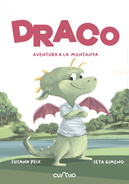 CUMIO Draco: Aventura a la muntanya (''Llegim +6'') - Susana Peix