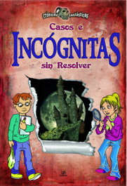 Casos e incognitas sin resolver, Luis Tomas Melgar - LIBSA