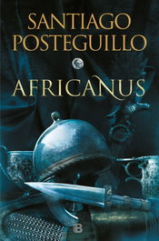Africanus, Santiago Posteguillo - EDICIONES B