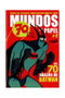 Asoc. Cultural Andaluza Colectivo D. Tebeo Mundos de Papel 00. Especial 50 años de Mortadelo y Filemón