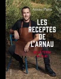 Les receptes de l'Arnau, Arnau Paris Masip - COLUMNA EDICIONS