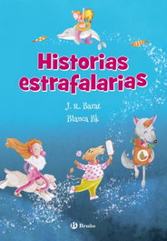 BRUÑO Historias estrafalarias, J. R. Barat - BRUÑO
