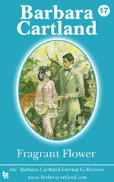 FRAGRANT FLOWER, BARBARA CARTLAND EBOOKS (IBD)