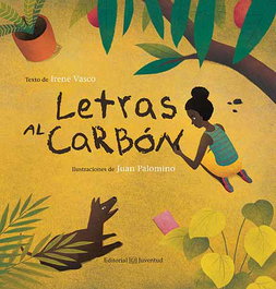 Letras al carbón, Irene Vasco - JUVENTUD