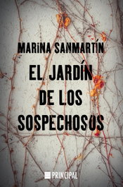 El Jardín de los Sospechosos, Marina Sanmartín - Principal de los Libros