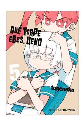 Que Torpe Eres, Ueno 05 Que Torpe Eres, Ueno 05