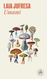 Umami, Laia Jufresa - RANDOM HOUSE