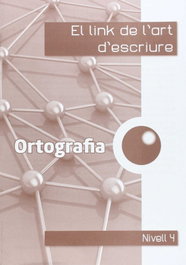 LINK EDUCACION Ortografia, VV.AA. - El Link de l´art d´escriure