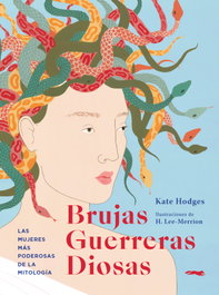 Brujas, guerreras, diosas, Kate Hodges - LIBROS DEL ZORRO ROJO