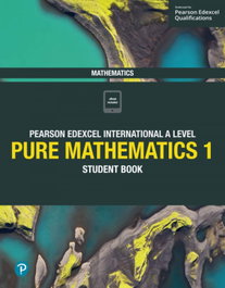 PEARSON-PRENTICE HALL Edexcel International A level Mathematics Pure 1 Student Book