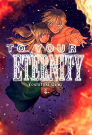 To Your Eternity 4, Yoshitoki Oima - MILKY WAY