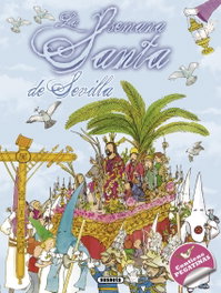 SUSAETA EDICIONES La Semana Santa de Sevilla con pegatinas, VV.AA. - SUSAETA EDICIONES