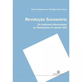 REVOLUÇÃO SUCESSÓRIA, Daniel Morais - Principia