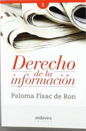 ANDAVIRA, Derecho de la información VOLUMEN I, Paloma Fisac De Ron - ANDAVIRA