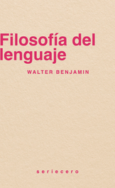 Filosofía del lenguaje, Walter Benjamin - BAUPLAN BOOKS