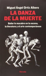 La danza de la muerte, Miguel Ángel Ortiz Albero - FORCOLA