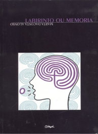A.C. CALDEIRON, LABIRINTO OU MEMORIA, María Dacosta Alonso