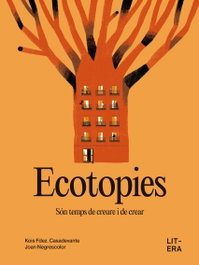 Ecotopies, Kois Fdez. Casadevante - LITERA